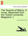 Image for The Tenants of Malory. a Novel. (Reprinted from the Dublin University Magazine.). Vol. II.