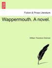 Image for Wappermouth. a Novel.