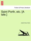 Image for Saint Porth, Etc. [A Tale.]