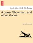 Image for A Queer Showman, and Other Stories.