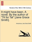 Image for It Might Have Been. a Novel. by the Author of Tit for Tat [Jane Grace Smith].
