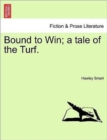 Image for Bound to Win; A Tale of the Turf.