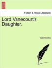 Image for Lord Vanecourt&#39;s Daughter.
