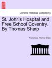 Image for St. John&#39;s Hospital and Free School Coventry. by Thomas Sharp