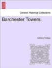 Image for Barchester Towers. Vol. III.