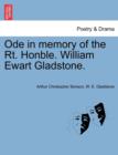 Image for Ode in Memory of the Rt. Honble. William Ewart Gladstone.
