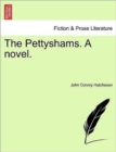 Image for The Pettyshams. a Novel. Vol. II.