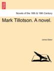Image for Mark Tillotson. a Novel.