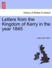 Image for Letters from the Kingdom of Kerry in the Year 1845