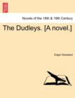 Image for The Dudleys. [A Novel.]