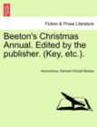 Image for Beeton&#39;s Christmas Annual. Edited by the Publisher. (Key, Etc.).