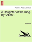 Image for A Daughter of the King. by Alien..