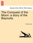 Image for The Conquest of the Moon
