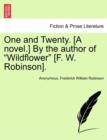 Image for One and Twenty. [a Novel.] by the Author of Wildflower [f. W. Robinson].