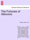Image for The Fortunes of Glencore. Vol. III