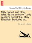 Image for Milly Darrell, and Other Tales. by the Author of Lady Audley&#39;s Secret [I.E. Mary Elizabeth Braddon], Etc.