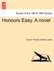 Image for Honours Easy. a Novel Vol. I.