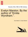 Image for Evelyn Marston. by the Author of Emilia Wyndham..