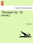 Image for Snowed Up. [a Novel.]