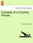 Image for Comedy of a Country House.