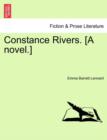 Image for Constance Rivers. [A Novel.]