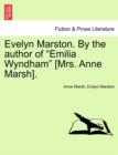 Image for Evelyn Marston. by the Author of &quot;Emilia Wyndham&quot; [Mrs. Anne Marsh].
