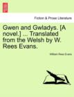 Image for Gwen and Gwladys. [a Novel.] ... Translated from the Welsh by W. Rees Evans.