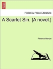 Image for A Scarlet Sin. [A Novel.]
