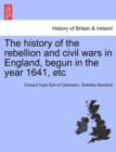 Image for The History of the Rebellion and Civil Wars in England, Begun in the Year 1641, Etc Vol. III.