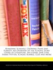 Image for Boarding Schools, Growing Pains and Puberty : An Overview of the School Story Genre of Literature, Including Jane Eyre, Harry Potter, School Rumble, Glee and More