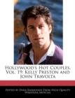 Image for Hollywood&#39;s Hot Couples, Vol. 19 : Kelly Preston and John Travolta