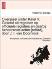Image for Overijssel Onder Karel V. Gekend Uit Regesten Op Officieele Registers En Daarbij Behoorende Acten [Edited], Door J. I. Van Doorninck