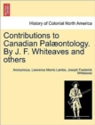 Image for Contributions to Canadian Pal Ontology. by J. F. Whiteaves and Others