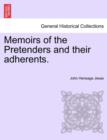 Image for Memoirs of the Pretenders and Their Adherents. Vol. I.