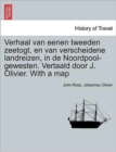 Image for Verhaal Van Eenen Tweeden Zeetogt, En Van Verscheidene Landreizen, in de Noordpool-Gewesten. Vertaald Door J. Olivier. with a Map Derde Deel.