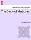 Image for The Study of Medicine.