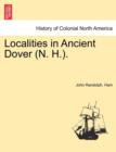 Image for Localities in Ancient Dover (N. H.).