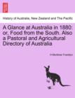 Image for A Glance at Australia in 1880 : or, Food from the South. Also a Pastoral and Agricultural Directory of Australia