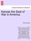 Image for Kansas the Seat of War in America.