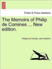 Image for The Memoirs of Philip de Comines ... New edition.