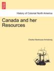 Image for Canada and Her Resources