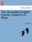 Image for The Illustrated English Poems. Edited by E. Rhys