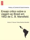 Image for Ensajo Critico Sobre a Viagem Ao Brasil Em 1852 de C. B. Mansfield.
