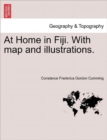 Image for At Home in Fiji. with Map and Illustrations. New Edition