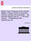 Image for Eighty Years&#39; Progress of the United States