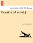 Image for Cousins. [A Novel.] Vol. II.