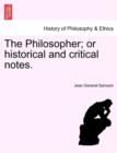 Image for The Philosopher; or historical and critical notes.