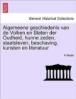 Image for Algemeene Geschiedenis Van de Volken En Staten Der Oudheid, Hunne Zeden, Staatsleven, Beschaving, Kunsten En Literatuur