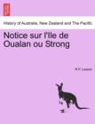 Image for Notice Sur L&#39;Ile de Oualan Ou Strong