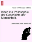 Image for Ideen Zur Philosophie Der Geschichte Der Menschheit. Dritte Auflage, Erster Band